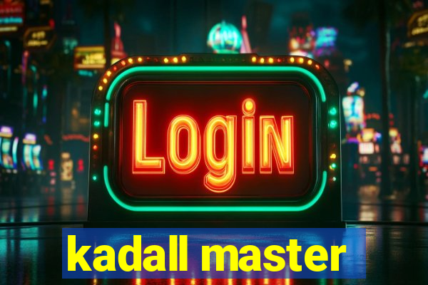 kadall master